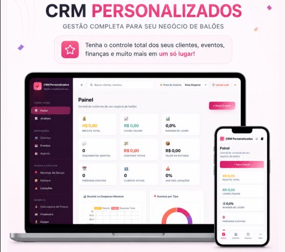 CRM Personalizados — gestão para negócio de balões